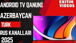Smart TV və Android TV-də AZ, TR və RU Kanallarını Necə Yükləmək Olar? (Qanuni Y