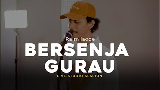 Download lagu Raim Laode - Bersenja gurau / Sisitimur ( Live Studio Session ) mp3 Download lagu Raim Laode - Bersenja gurau / Sisitimur ( Live Studio Session ) mp3