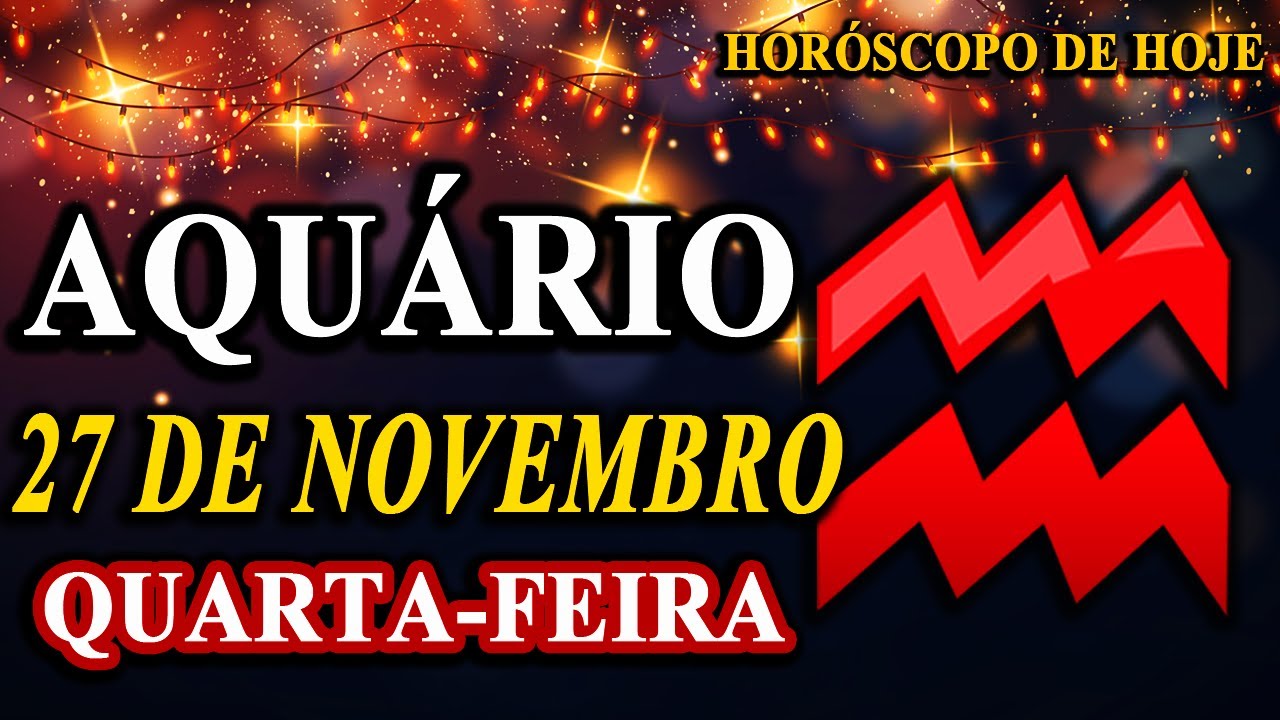 👀𝐀𝐛𝐫𝐚 𝐨𝐬 𝐨𝐥𝐡𝐨𝐬 𝐩𝐚𝐫𝐚 𝐨 𝐧𝐨𝐯𝐨!🔥Aquário♒ 27 de Novembro 2024| Horóscopo de hoje
