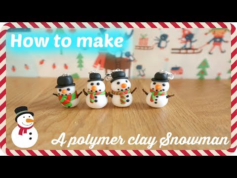 How to make a polymer clay Snowman charm ⛄️
