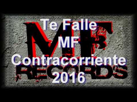 Mf Contracorriente- Te falle 2016