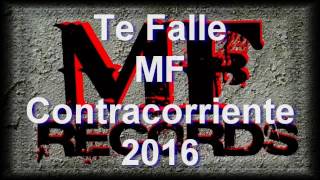 Mf Contracorriente- Te falle 2016