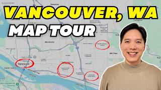 Which Vancouver, WA Neighborhood Is Right for You? | A Map Tour by a Local Realt