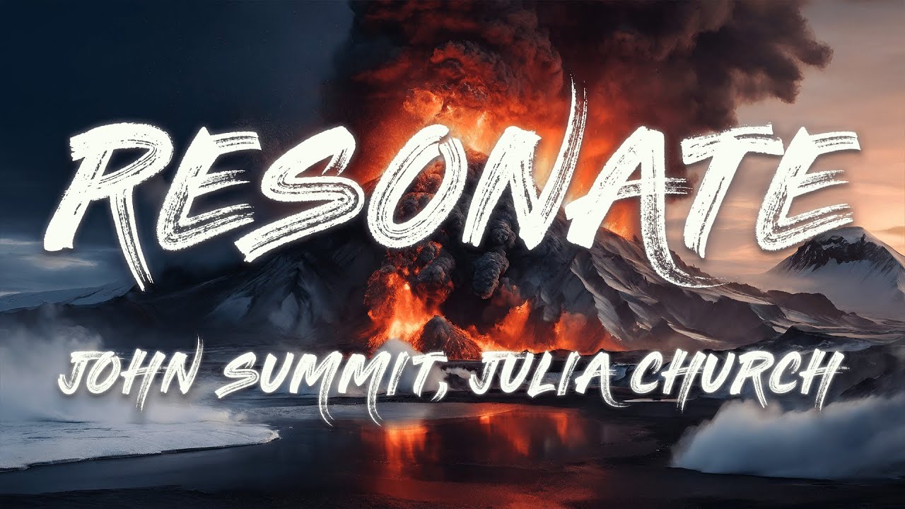 John Summit - Resonate (feat. Julia Church) (Lyrics)
