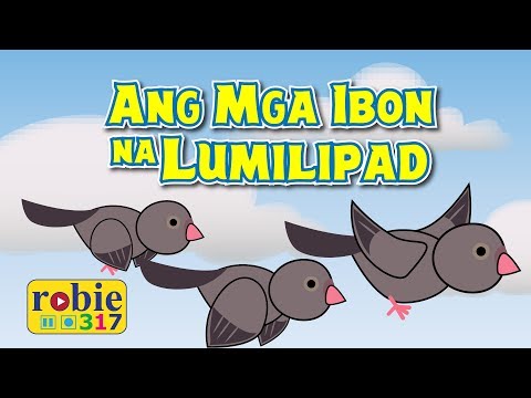 Ang Mga Ibon na Lumilipad | Tagalog Christian Song (Awiting Pambata) | robie317