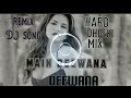 Main Deewana Deewana Hard Dholki Mix Dj Song