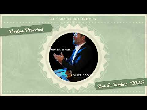 Con Su Tumbao - Carlos Placeres (2023)