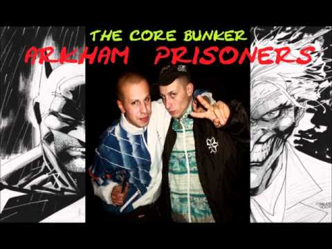 The Core Bunker - Arkham prisoners