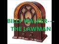 BILLY WALKER   THE LAWMAN