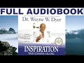DR. WAYNE W. DYER 🔶 "INSPIRATION - Your Ultimate Calling" FULL AUDIOBOOK