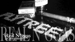 Real Niggas - Cold Train Breeze [Produced by. Jeff]