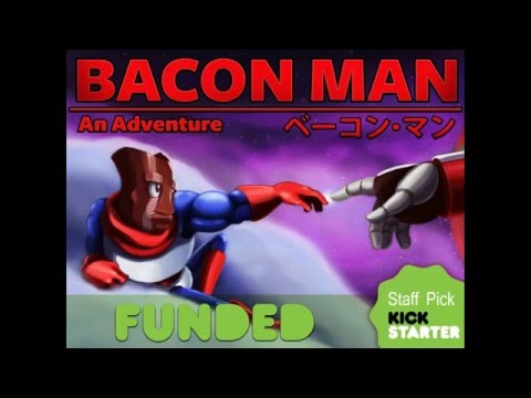 Bacon Man - Ep1 - Still in production