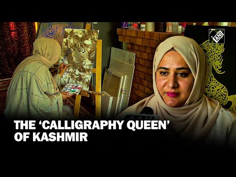 Saiqa Rashid - The famous calligraphy artist from Kashmir