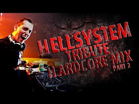 The Core Of Madness EP134 - Hellsystem Tribute Hardcore Mix | part 2