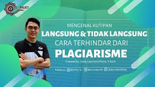 Mengenal Kutipan Langsung dan Tidak Langsung | Cara Terhindar Dari Plagiarisme