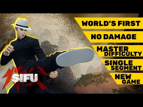 SIFU - WORLD'S FIRST - Master Difficulty, No Damage, New Game, Single Segment, Wude Ending
