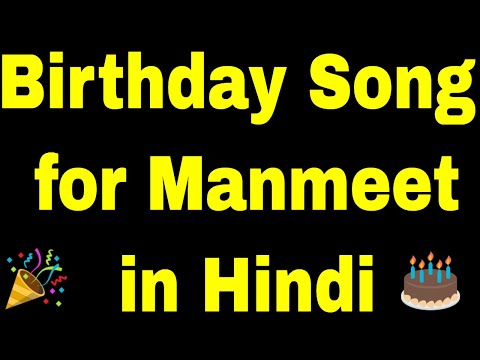 Birthday Song for manmeet - Happy Birthday manmeet Song