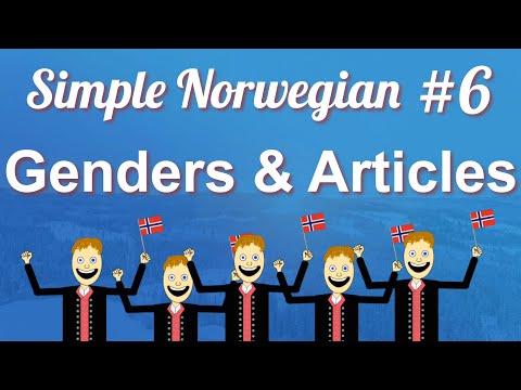 Simple Norwegian #6 - Noun Genders & The Articles
