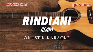 Download lagu Rindiani - slam | Lower key | akustik Karaoke Gitar piano mp3 Download lagu Rindiani - slam | Lower key | akustik Karaoke Gitar piano mp3