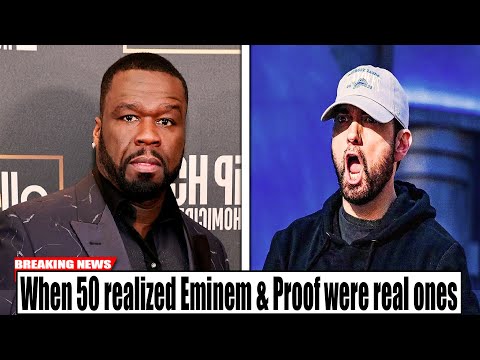 When 50 Cent Found Out Eminem & Proof Were Loyal Beyond Rap