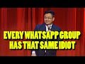 Every Whatsapp Group Has That Same Idiot