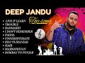 Deep Jandu All Songs Deep Jandu New Songs 2024 Deepjandu All Song Trending Songs