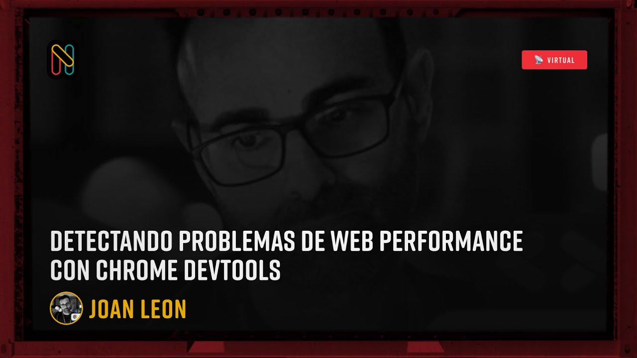 Detectando problemas de Web Performance con Chrome DevTools