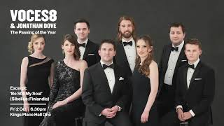 Voces8 – &#39;Be Still My Soul&#39; (Sibelius: Finlandia)