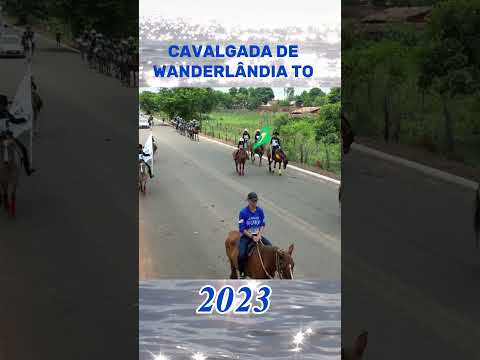 cavalgada de Wanderlândia Tocantins 2023