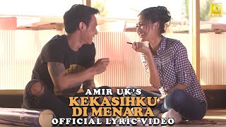 Download lagu Amir Uk's - Kekasihku Di Menara mp3 Download lagu Amir Uk's - Kekasihku Di Menara mp3