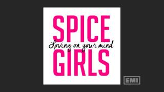 Spice Girls - Loving On Your Mind