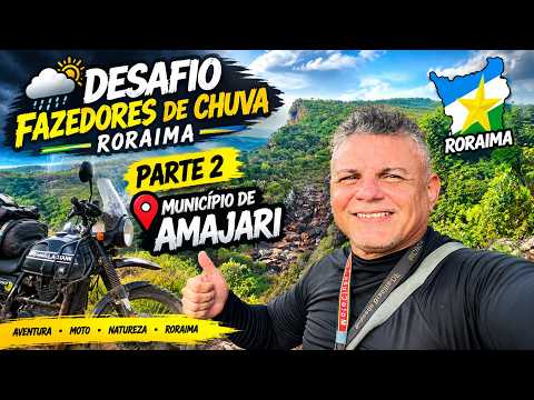 AMÁJARI PARTE 2: AVENTURA PELA SERRA DO TEPEQUÉM ATÉ PACARAIMA! 🏍️🌧️