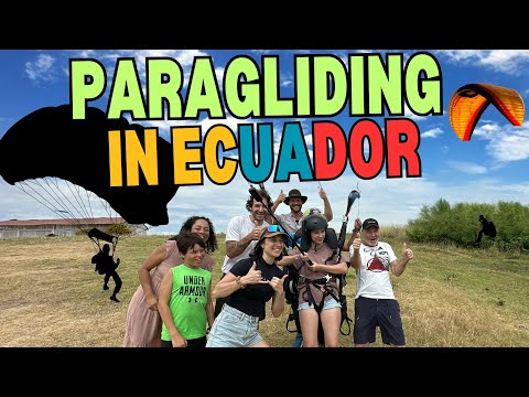 Paragliding in Ecuador: Flying Over the Ocean and Mountains in Santa Elena, Ecuador 🇪🇨