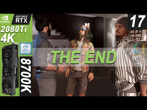 Watch Dogs 2 Gameplay Walkthrough Part 17 Ending Maximum Settings 4K Ultra RTX 2080 Ti | i7-8700K