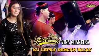 Download lagu VINA CHANTIKA | KU LEPAS DENGAN IKLAS - THE CELENG _ YAYAN JANDHUT DIKA KEYBOARD mp3 Download lagu VINA CHANTIKA | KU LEPAS DENGAN IKLAS - THE CELENG _ YAYAN JANDHUT DIKA KEYBOARD mp3