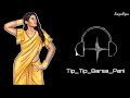 Tip Tip Barsa Paani Ringtone Tip Tip Barsa Pani Ringtone Tip Tip Barsa Pani Download Link