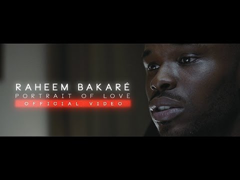 Raheem Bakare - Portrait Of Love (Official Video)