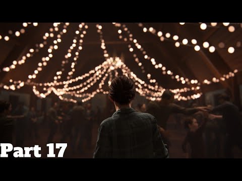 THE LAST OF US 2 Walkthrough Gameplay (PS5) Part 17