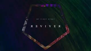MY FIRST STORY REVIVER - EDM REMIX -