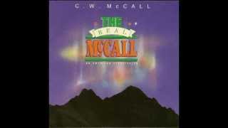 C. W. McCall: Wolf Creek Pass (Redux)