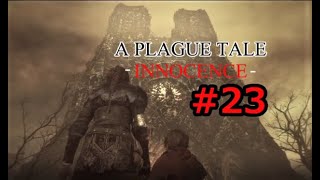 【ネズミゲー】#23 A Plague Tale  Innocence【女性実況】闘え、弟の為に。【ステルスアクションゲーム】
