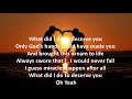 Aaron Neville - What Did I Do To Deserve You