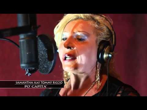 Samantha Ft  Tommy Riccio - Po Capità (Video Ufficiale 2015)