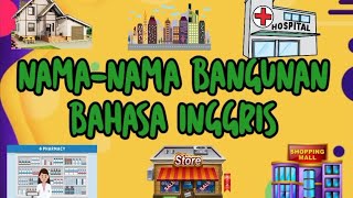 Download lagu Belajar Nama-Nama Bangunan Dalam Bahasa Inggris - Video Animasi mp3
