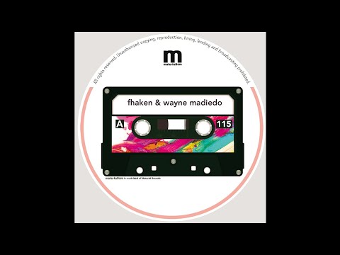 Wayne Madiedo, Fhaken - Wabu (MATERIALISM115)