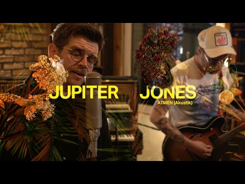 Jupiter Jones - Atmen (Akustik) (Official Video)