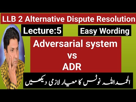 Adversarial System vs ADR| LLB Part 2 Alternative Dispute Resolution| Difference between ADR & Adv.|