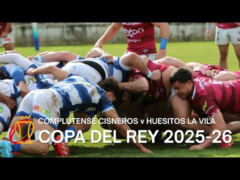 Complutense Cisneros v Huesitos La Vila | SEMIFINALES COPA DEL REY 2025-26