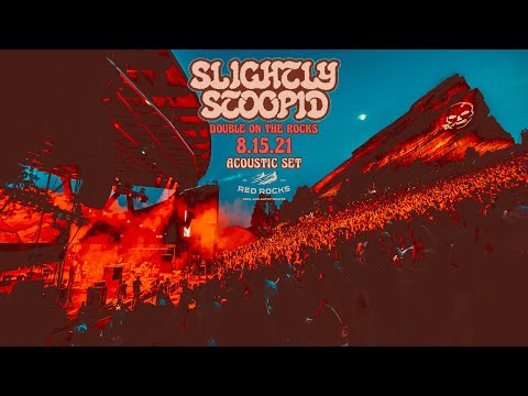 Slightly Stoopid LIVE Acoustic Set @ Red Rocks Amphitheatre | 8.15.21