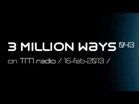 VICTOR M - 3 Million Ways 043.2 @ TM radio [ 16-feb-2013 ]